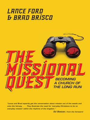 cover image of The Missional Quest: Becoming a Church of the Long Run